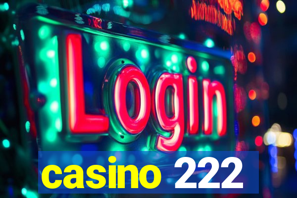 casino 222